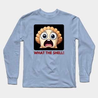 What The Shell | Seashell Pun Long Sleeve T-Shirt